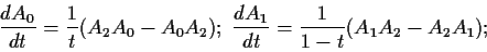 \begin{displaymath}\frac{dA_0}{dt}=\frac{1}{t}(A_2A_0-A_0A_2);\
\frac{dA_1}{dt}=\frac{1}{1-t}(A_1A_2-A_2A_1);
\end{displaymath}